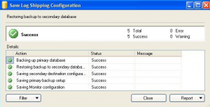 configured SQL Server Log Shipping